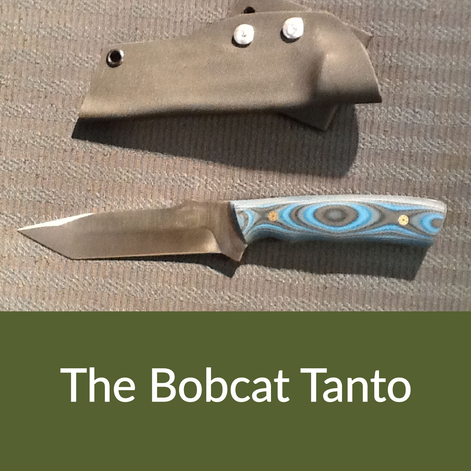 The Bobcat Tanto